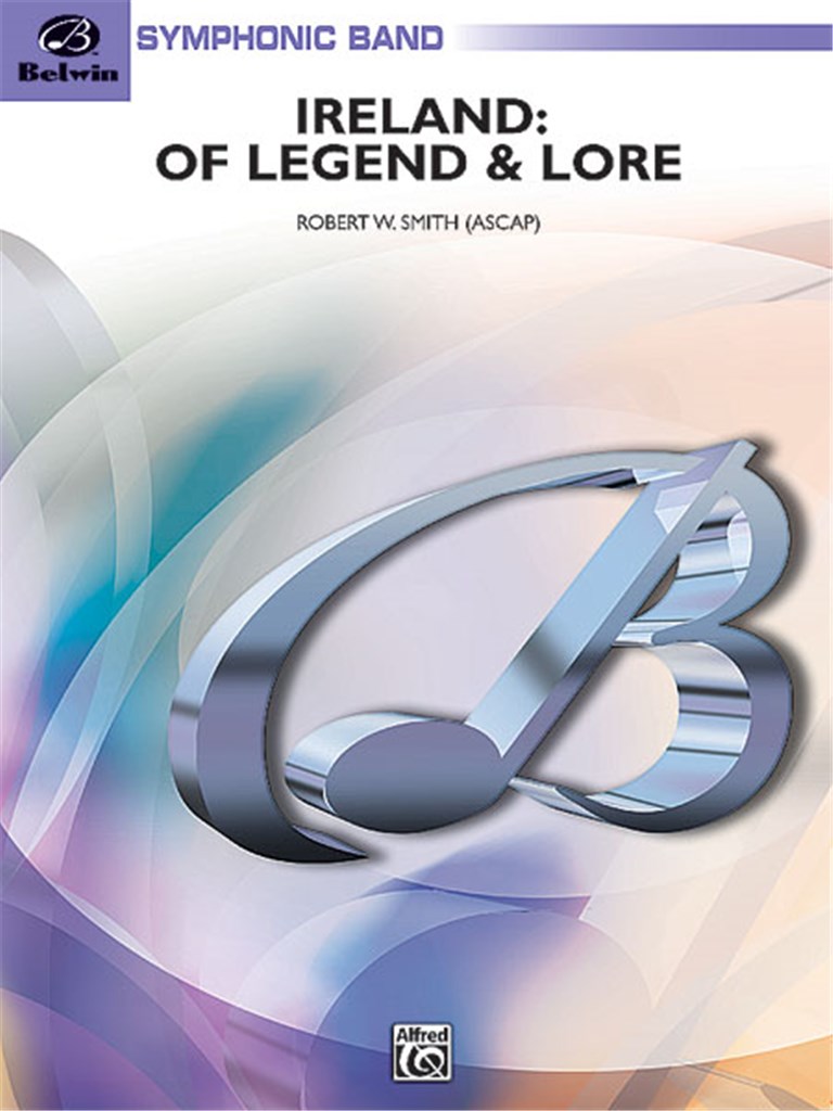 Ireland: Of Legend and Lore